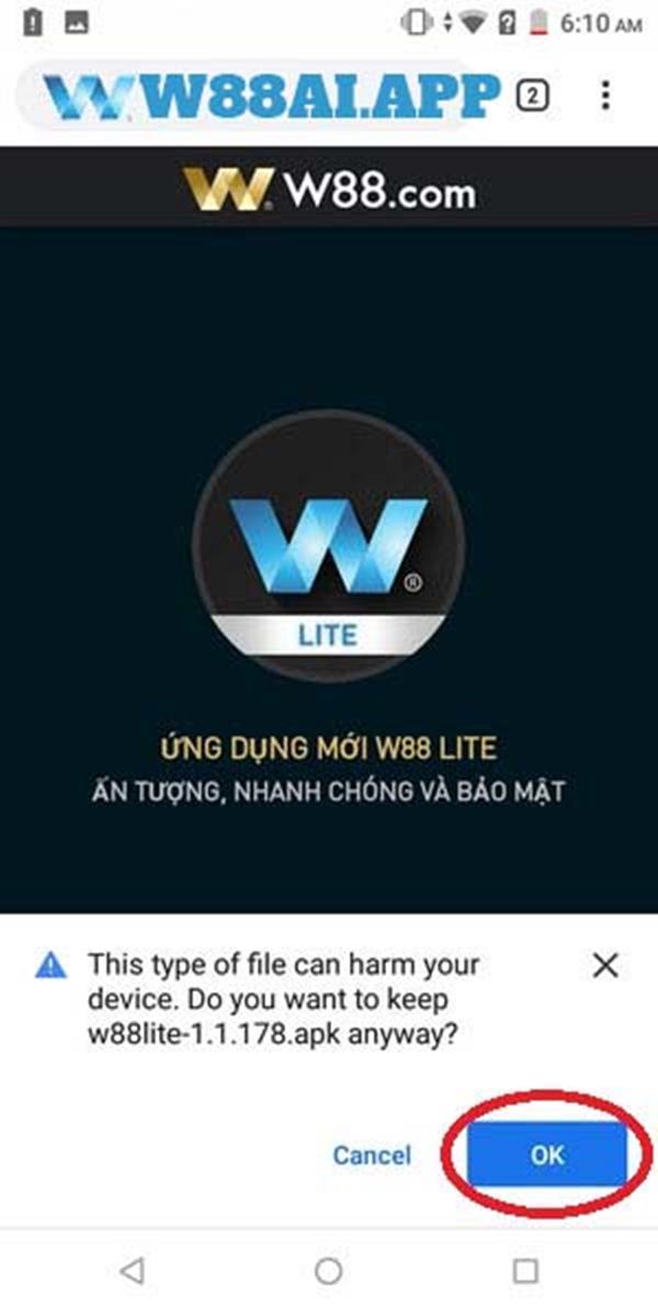 Hướng dẫn tải app W88 Android 3 Hướng dẫn tải app W88 Android 3